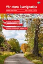 Vår stora Sverigeatlas : vägatlas i stort format af Norstedts