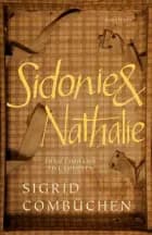 Sidonie & Nathalie af Sigrid Combüchen