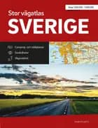 Stor vägatlas Sverige : skala 1:250 000/1:400 000