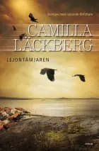 Lejontamjaren af Camilla Läckberg