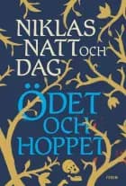 Ödet och hoppet af Niklas Natt och Dag