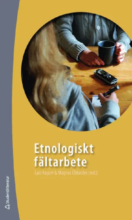 Etnologiskt fältarbete af Lars Kaijser