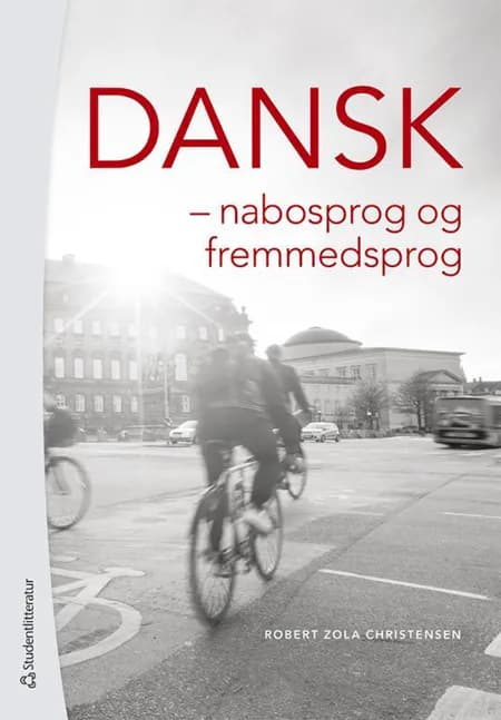 Dansk : nabosprog og fremmedsprog af Robert Zola Christensen
