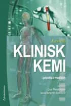 Laurells Klinisk kemi i praktisk medicin af Elvar Theodorsson og Maria Berggren Söderlund (red.)