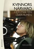Kvinnors närvaro och makten över filmen