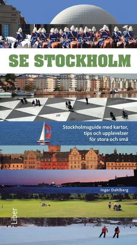 Stockholm af Inger Dahlberg