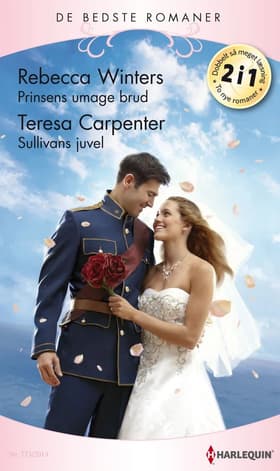 Prinsens umage brud / Sullivans juvel af Teresa Carpenter
