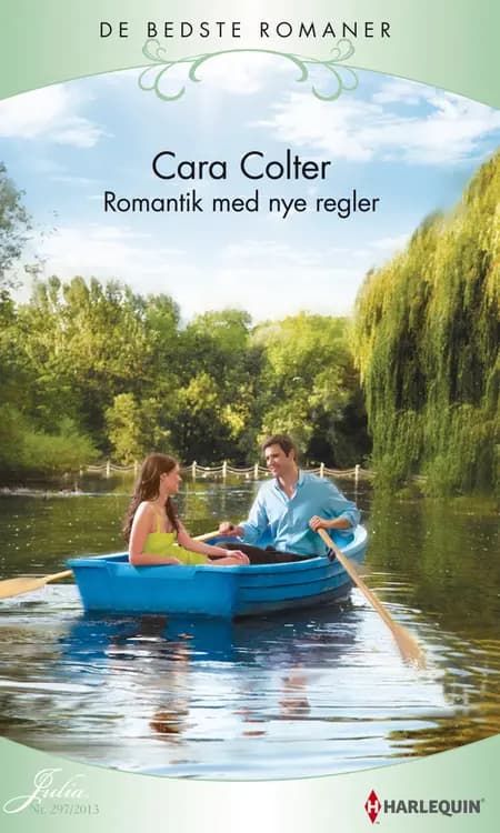 Romantik med nye regler af Cara Colter