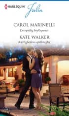En syndig bryllupsnat / Kærlighedens spilleregler af Carol Marinelli og Kate Walker