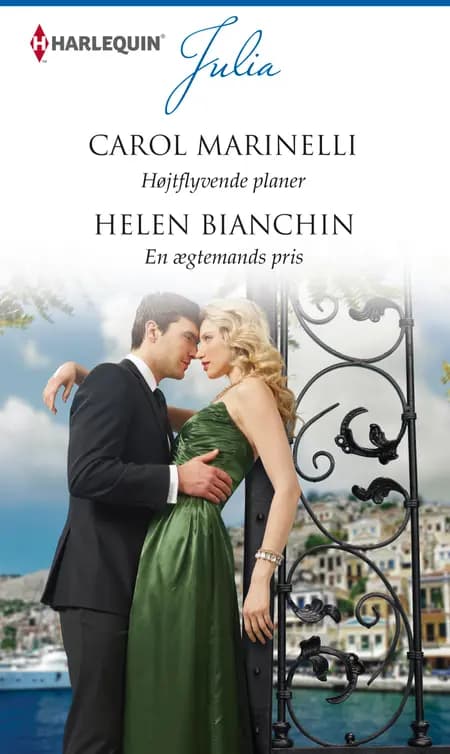 Højtflyvende planer / En ægtemands pris af Helen Bianchin