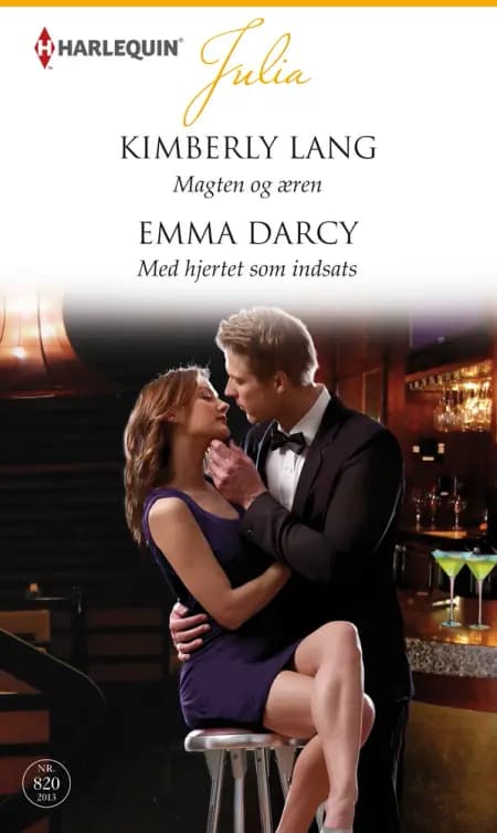 Magten og æren / Med hjertet som indsats af Kimberly Lang