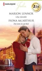 Lilys skandale/Det lette liv på Bali af Marion Lennox og Fiona McArthur