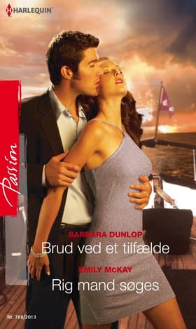 Brud ved et tilfælde / Rig mand søges af Barbara Dunlop