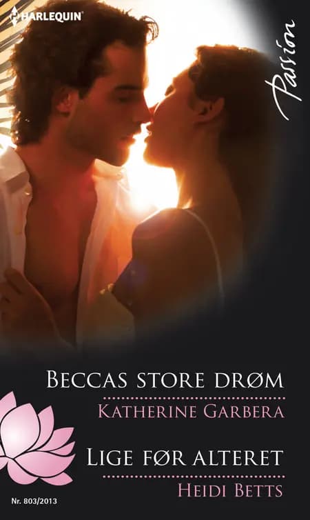 Beccas store drøm / Lige før alteret af Katherine Garbera