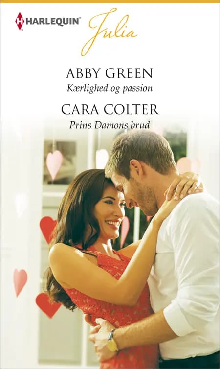 Kærlighed og passion / Prins Damons brud af Abby Green