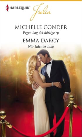 Pigen bag det dårlige ry / Når tiden er inde af Michelle Conder