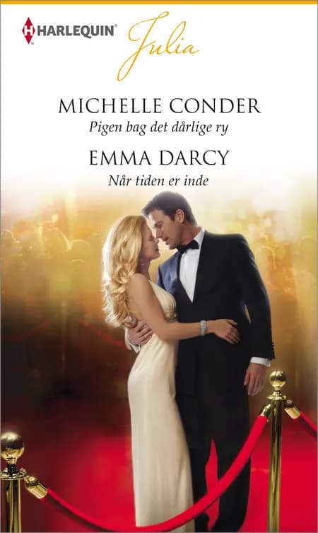 Pigen bag det dårlige ry / Når tiden er inde af Michelle Conder