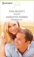 Farlig flirt / Kærligheden lurer af Tina Beckett og Meredith Webber