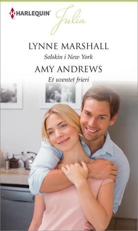 Solskin i New York / Et uventet frieri af Amy Andrews