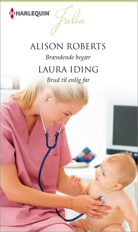 Brændende begær / Brud til enlig far af Laura Iding