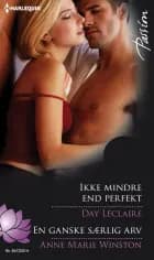 Ikke mindre end perfekt / En ganske særlig arv 