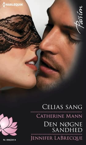 Celias sang / Den nøgne sandhed af Catherine Mann