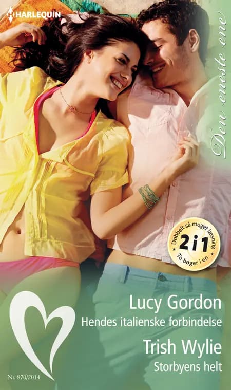 Hendes italienske forbindelse / Storbyens helt af Lucy Gordon