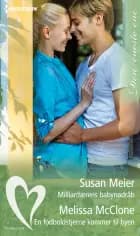 Milliardærens babynødråb / En fodboldstjerne kommer til byen af Susan Meier og Melissa McClone