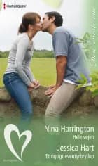 Hele vejen / Et rigtigt eventyrbryllup af Nina Harrington og Jessica Hart