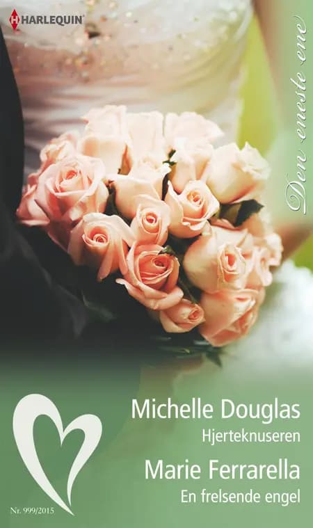 Hjerteknuseren / En frelsende engel af Michelle Douglas