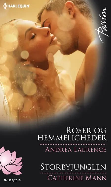 Roser og hemmeligheder / Storbyjunglen af Catherine Mann