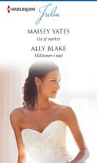 Ud af mørket / Millionær i nød af Maisey Yates og Ally Blake