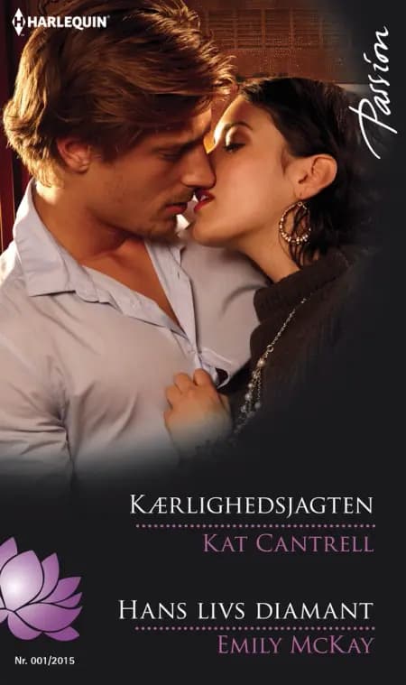 Kærlighedsjagten / Hans livs diamant af Kat Cantrell
