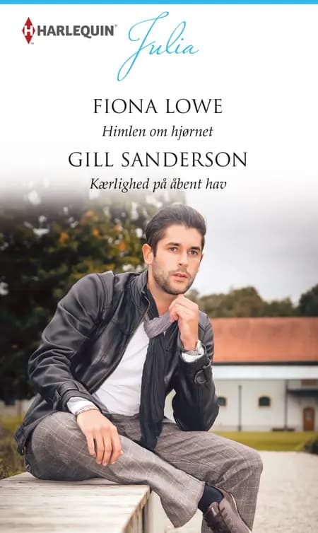 Himlen om hjørnet / Kærlighed på åbent hav af Gill Sanderson