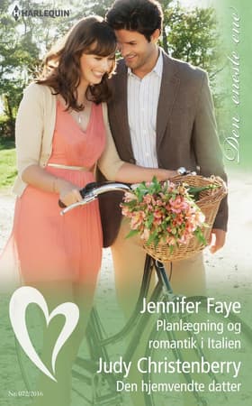 Planlægning og romantik i Italien / Den hjemvendte datter af Jennifer Faye