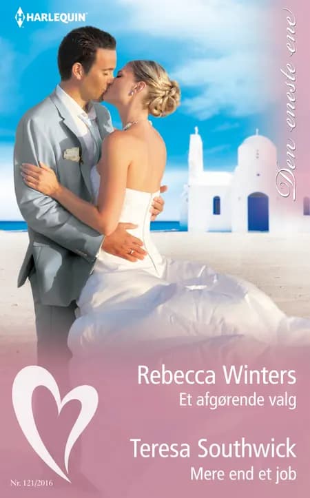Et afgørende valg/Mere end et job af Rebecca Winters