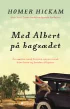 Med Albert på bagsædet af Homer Hickam","Homer H. Hickam