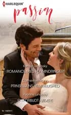 Romance med forhindringer/Prinsessens hemmelighed/En forbudt affære af Kathie DeNosky, Yvonne Lindsay og Catherine Mann