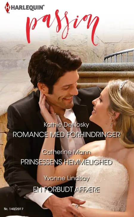 Romance med forhindringer/Prinsessens hemmelighed/En forbudt affære af Yvonne Lindsay