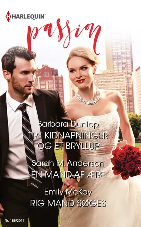 Tre kidnapninger og et bryllup/En mand af ære/Rig mand søges af Barbara Dunlop