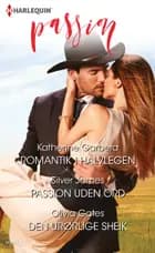 Romantik i halvlegen/Passion uden ord/Den urørlige sheik af Katherine Garbera, Olivia Gates og Silver James