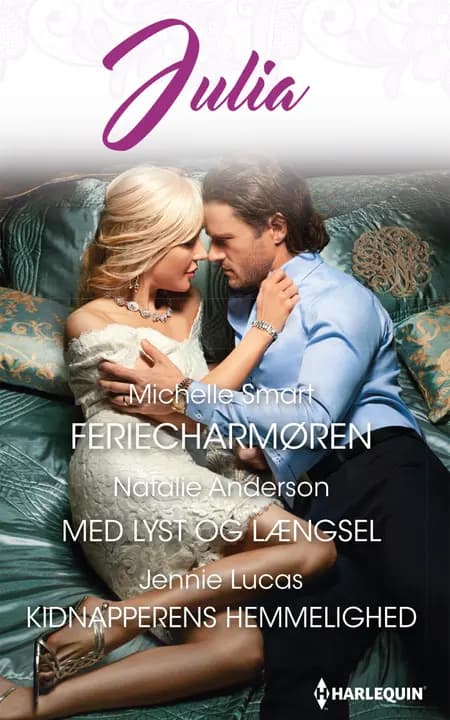 Feriecharmøren/Med lyst og længsel/Kidnapperens hemmelighed af Natalie Anderson