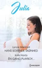 Hans sovende skønhed/Én gang playboy...
