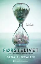 Førstelivet af Gena Showalter