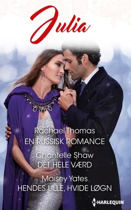 En russisk romance/Det hele værd/Hendes lille, hvide løgn af Maisey Yates