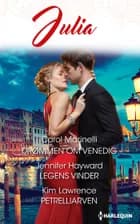 Drømmen om Venedig/Legens vinder/Petrelliarven af Carol Marinelli, Kim Lawrence og Jennifer Hayward