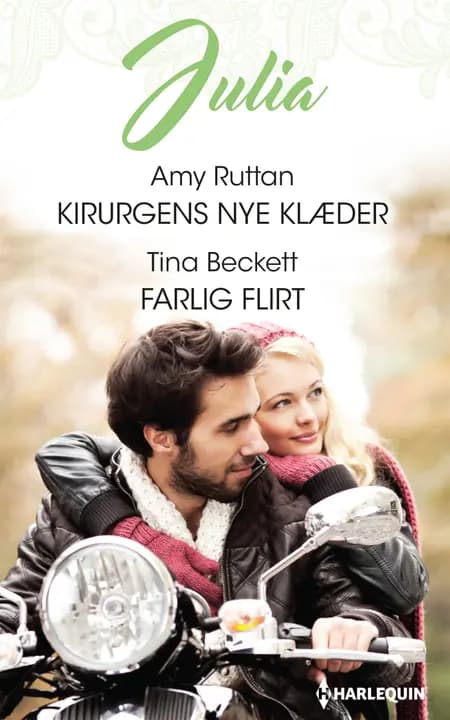 Kirurgens nye klæder/Farlig flirt af Tina Beckett
