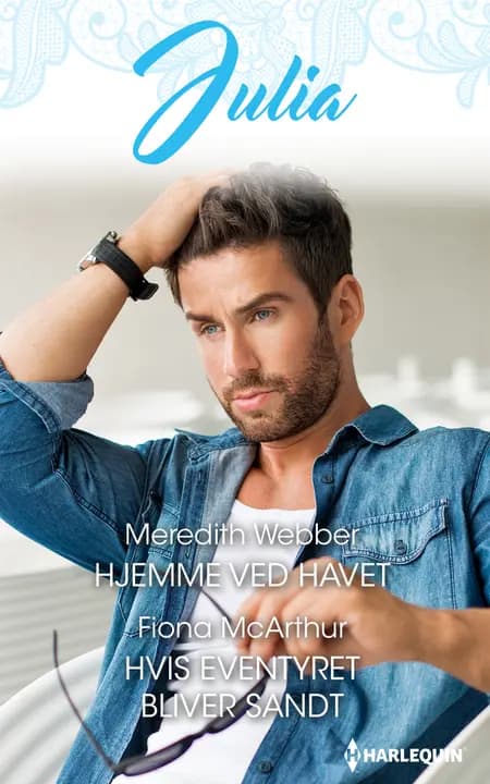 Hjemme ved havet/Hvis eventyret bliver sandt af Meredith Webber