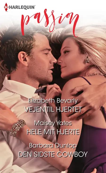 Vejen til hjertet/Hele mit hjerte/Den sidste cowboy af Barbara Dunlop
