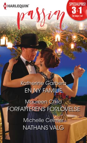 En ny familie / Forfatterens forlovelse / Nathans valg af Maureen Child